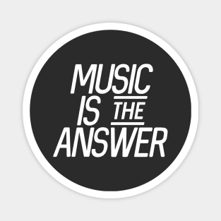 Music Is The Answer Magnet